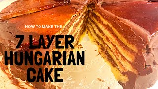 How to make the 7 layer Hungarian Cake  Dobos Torta   Episode 13 [upl. by Bonnell691]