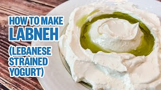 How to Make Labneh Lebanese Strained Yogurt  طريقة عمل اللبنة من الزبادي [upl. by Nnaul288]