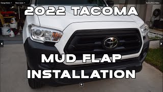 Tacoma Mudflap install Featuring 2022 Toyota Tacoma [upl. by Aylad]