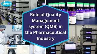 Role of Quality Management system QMS in the Pharmaceutical Industry [upl. by Htabmas]