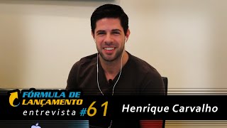 Henrique Carvalho  Viver de Blog  Formula de Lançamento 61 [upl. by Nilad332]