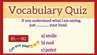 Improve your english vocabulary  B1 amp B2 English Grammar Quiz 25 Essential Questions for Practice [upl. by Kennan]