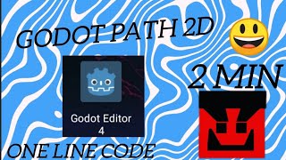 GODOT PATH2D tutorial easy fast 2min 1 line code only [upl. by Longerich]