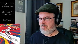 Classical Composer Reacts to Joe Satriani Surfing With the Alien amp Satch Boogie  Episode 339 [upl. by Pebrook724]