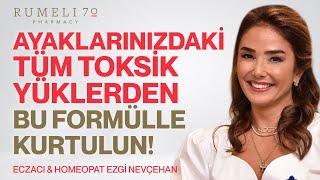 MUTLAKA DENEYİN Ayaklarınızda Tüm Toksik Yüklerden Bu Formülle Kurtulun  Ezgi Nevçehan [upl. by Clance]