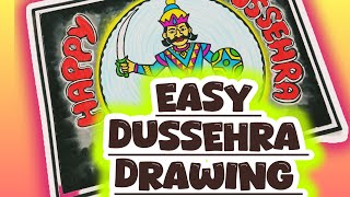 Dussehra drawing easy Dussehra Poster drawing easy Happy Dussehra drawing Vijay Dashami Drawing [upl. by Ynaffit790]