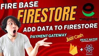 Firebase Firestore in React Native  React Native expo with Firestore Database  payment gateway [upl. by Aiak627]