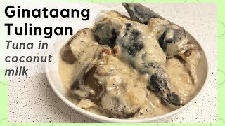 Ginataang Tulingan Recipe  Tuna in Coconut Milk [upl. by Grassi953]