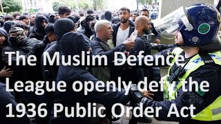 The Muslim Defence League clearly breached the 1936 Public Order Act in the English town of Bolton [upl. by Omocaig594]