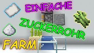 automatische ZUCKERROHR  FARM  Minecraft Tutorial 113117 [upl. by Ysirhc]