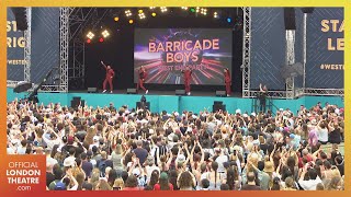 The Barricade Boys  West End LIVE 2024 [upl. by Meer943]