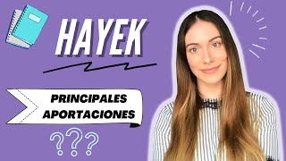 FRIEDRICH HAYEK  ESCUELA AUSTRIACA  Aportaciones y Teoria de los CICLOS ECONOMICOS  LIBERALISMO [upl. by Ibmat]