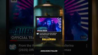 Ballerina Trailer  John Wick returns  The Last of US Season 2 Trailer ballerinatrailer johnwick [upl. by Tarrance]