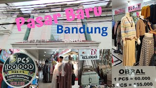 Pasar Baru Kota Bandung Pusat Belanja Pakaian Murah dan Bagus [upl. by Adnilasor]