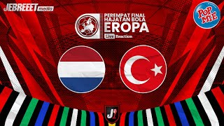 🔴BELANDA VS TURKI  8 BESAR HAJATAN BOLA EROPA 2024  LIVE REACTION [upl. by Nellad]