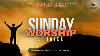 Sunday Malayalam Worship Service  Church at Kalamassery  November 17 2024  Live [upl. by Htederem]