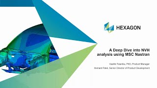 A deep dive into NVH analysis with MSC Nastran [upl. by Honig980]