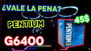 El PROCESADOR MAS BARATO PARA JUGAR  PENTIUM G6400 ¿VALE LA PENA EN 2022 [upl. by Wylde798]