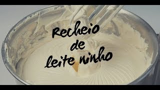 RECHEIO DE LEITE NINHO TRUFADO SEM CHANTILLY  RECEITAS CASEIRAS [upl. by Anec]