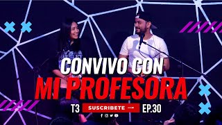 Convivo con mi profesora l Ep30 T3 ft Elbrayanestiven [upl. by Ilarrold]