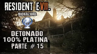 Resident Evil 7 Biohazard  Detonado 100 Platina  Parte 15  Hospício Todas as Moedas [upl. by Aciria]