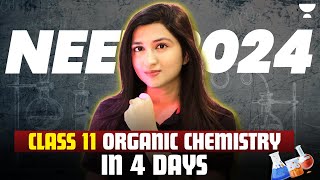 Class 11 Organic Chemistry in 4 Days  NEET 2024  Akansha Karnwal [upl. by Buell]