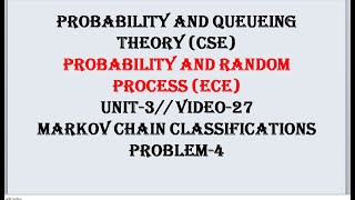 MARKOV CHAIN PROBLEM4  PQTCSE PRPECE UNIT3 VIDEO27 [upl. by Aniuqahs]