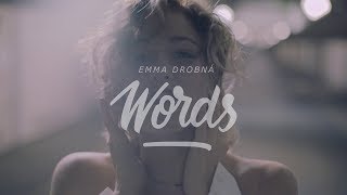 EMMA DROBNÁ  Words Official Video [upl. by Cornelle]