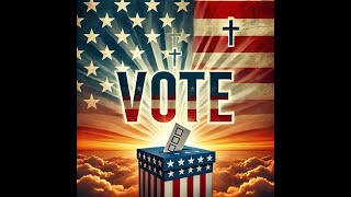 Kingdom Duty at the Ballot Box A Christians Call to Vote [upl. by Maurie189]