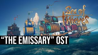 quotThe Emissaryquot Sea Of Thieves OST [upl. by Lawan]