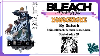 「Nightcore」 Suisoh  MONOCHROME  Anime Bleach Sennen Kessenhen ED Full Lyrics [upl. by Broucek]