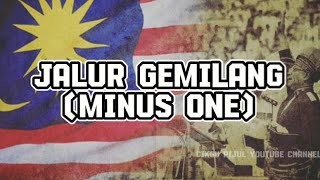 JALUR GEMILANG MINUS ONE TANPA VOKAL [upl. by Mundford]