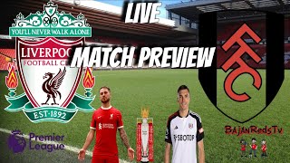 CAN LIVERPOOL KEEP PACE IN TITLE RACE LIVERPOOL V FULHAM MATCH PREVIEW [upl. by Novyak]