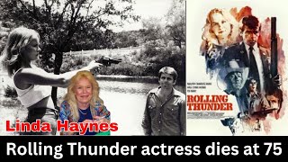 LEAKED Linda Haynes dead Rolling Thunder actress dies at 75 [upl. by Japheth186]