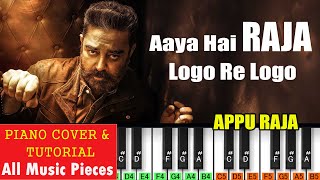 Aaya Hai Raja Logo Re Logo Piano Tutorial  Appu Raja 1989  Hindi Piano Notes [upl. by Dloreg]