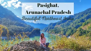 Beautiful Northeast India  Pasighat Arunachal pradesh  Travel Vlog [upl. by Ajan17]