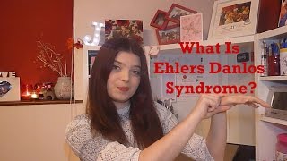 What is Ehlers Danlos Syndrome [upl. by Yeliw39]