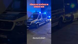 🚨 SCHÜSSE IN SHISHABAR mit 1 TOTEN amp 2 SCHWERVERLETZTEN 🚨  shorts [upl. by Erika]