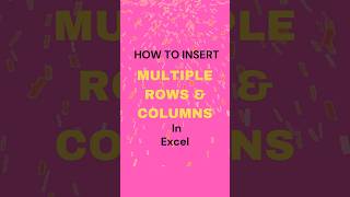 How to insert multiple ROWS amp COLUMNS in Excel exceltips exceltech excelsolution [upl. by Airotkiv39]