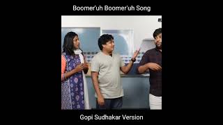 Boomeruh Boomeruh Song  Sudhakar Version  parithabangal gopisudhakar gosuvlogs gosu boomer [upl. by Annhoj]