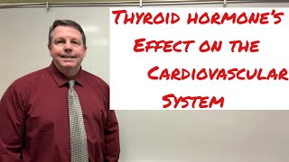 How Thyroid Hormone Effects the Cardiovascular System [upl. by Nnylarat]