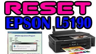 EPSON L5190 RESET  END OF SERVICE LIFE  L5190 ADJUSTMENT PROGRAM  EPSON L5190 COUNTER RESET [upl. by Ahsinak25]