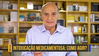 Como agir em casos de intoxicação por medicamentos  Coluna 84 [upl. by Eerat]