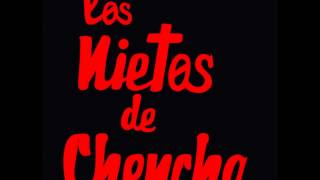 Los Nietos de Chencha Tu Recuerdo [upl. by Enaht558]