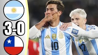 Argentina vs Chile 30  All Goals amp Highlights  World Cup Qualifiers 202425 [upl. by Zubkoff]