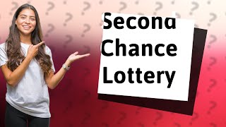 How does second chance work in the California Lottery [upl. by Nnaid872]