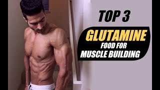 TOP 3 Natural GLUTAMINE Food for Muscle Building amp Recovery  Info by Guru Mann [upl. by Liryc]