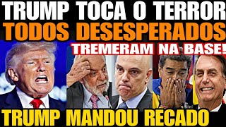 TRUMP TOCA O TERROR MANDOU RECADO LULA MORAES E MADURO DESESPERADOS TREMERAM NA BASE COMEÇOU A [upl. by Gilliette]