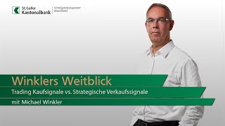 Winklers Weitblick  Trading Kaufsignale vs Strategische Verkaufssignale [upl. by Andeee]