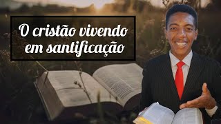 o cristão vivendo em santificaçãothalyson santos inscritosmotivationalreflexãoviralvideofé [upl. by Ellehsad]